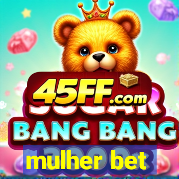 mulher bet